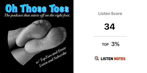 Oh Those Toes: Foot Fetish Podcast .
